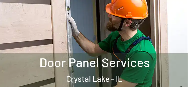 Door Panel Services Crystal Lake - IL