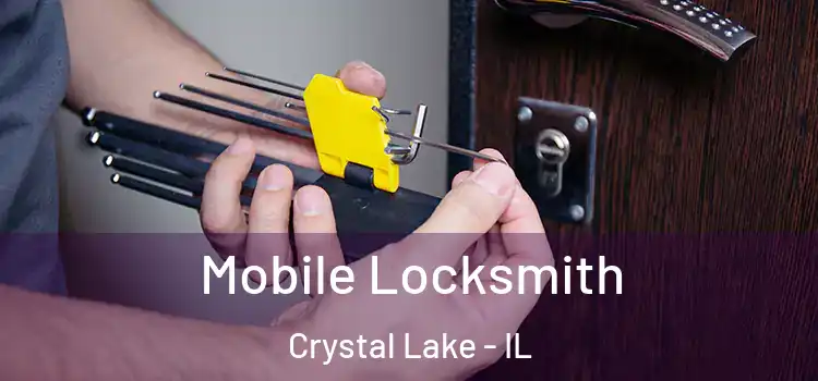 Mobile Locksmith Crystal Lake - IL
